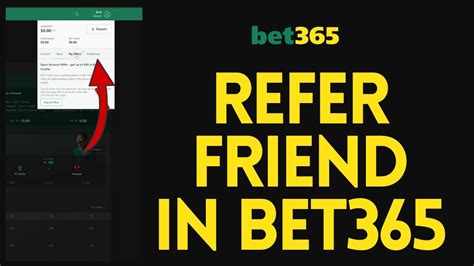 how to refer friend on bet365 - bet365 refer friend